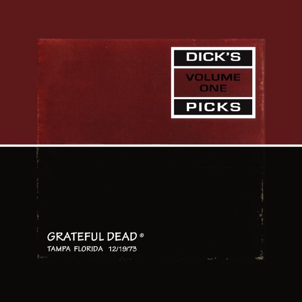 Dick’s Picks Vol. 1—Tampa, Florida 12/19/73