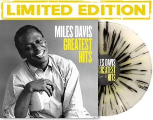 Miles Davis – Greatest Hits – Lіmіtеd Еdіtіon Colored Splatter – White/Black/Yellow LР